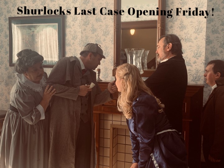 All An Act Presents: Charles Marowicz Comedy-Thriller Sherlock’s Last Case